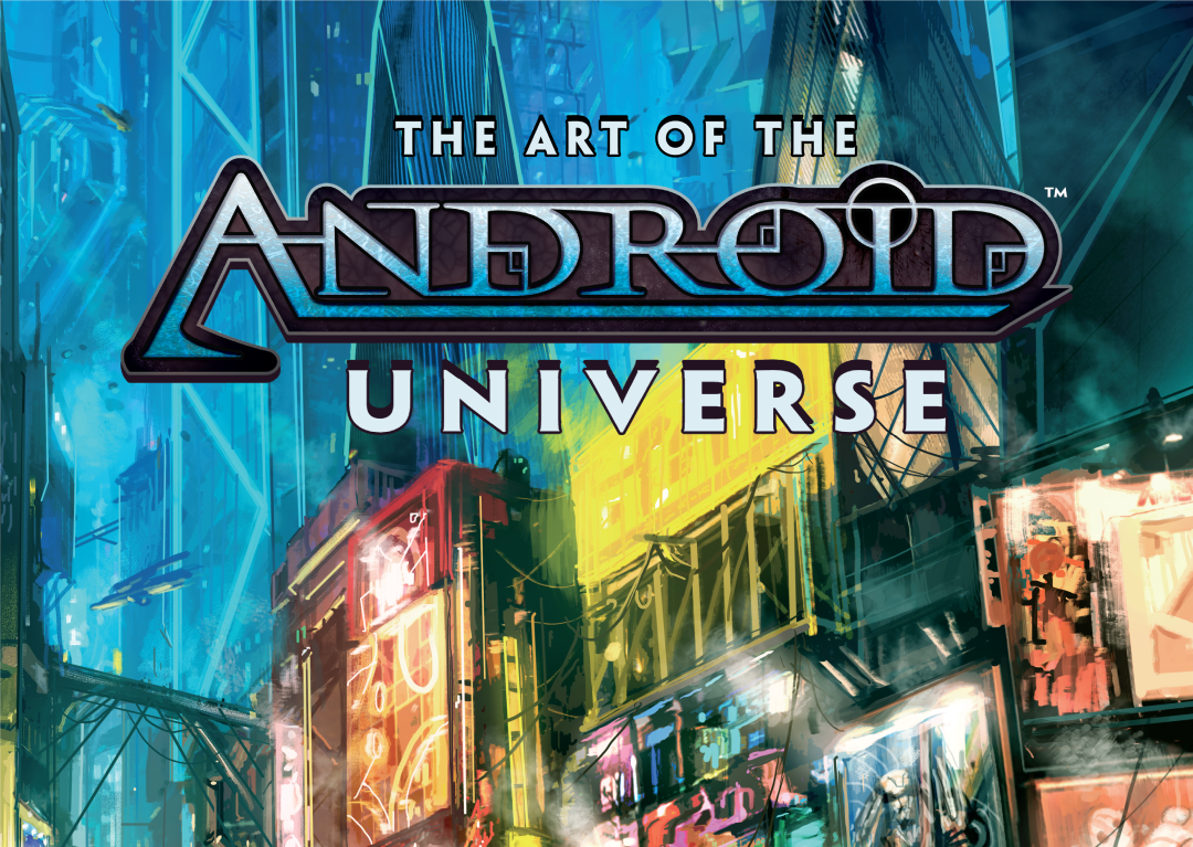 The Art of the Android Universe is Available This Month from Dark Hors –  Asmodee UK