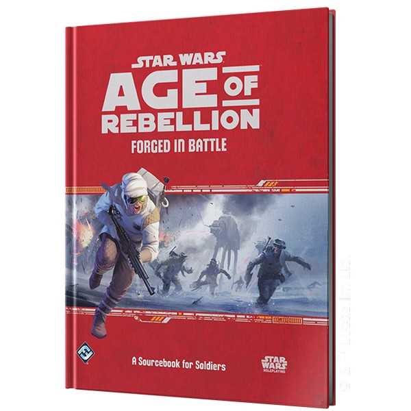 Star Wars Age of Rebellion RPG: Forged in Battle