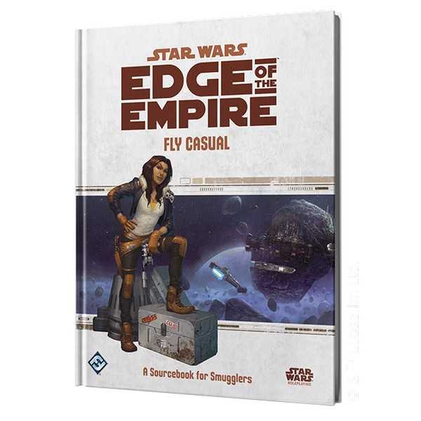 Star Wars Edge of the Empire RPG - Fly Casual