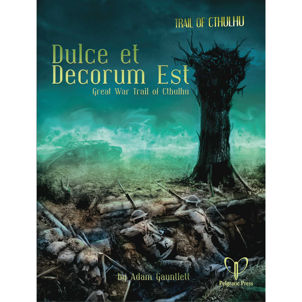 Dulce et Decorum Est - Great War Trail of Cthulhu