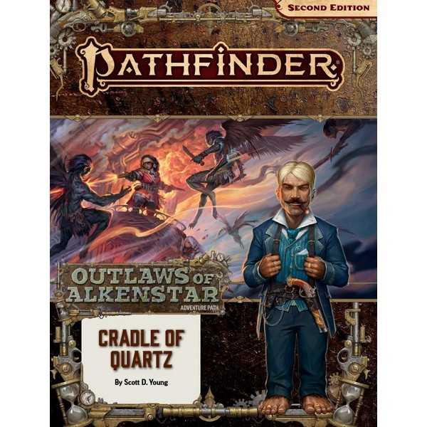 Pathfinder Adventure Path: Cradle of Quartz (Outlaws of Alkenstar 2 of 3) (P2)