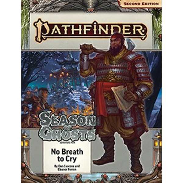 Pathfinder Adventure Path: No Breath to Cry (Season of Ghosts 3 of 4) (P2)