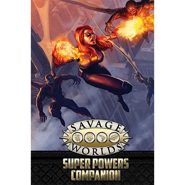 Savage Worlds Super Powers Companion