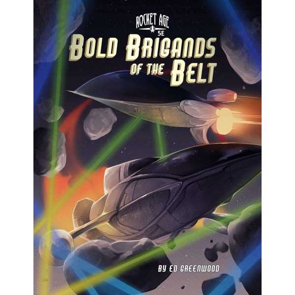 Bold Brigands of the Belt - 5E