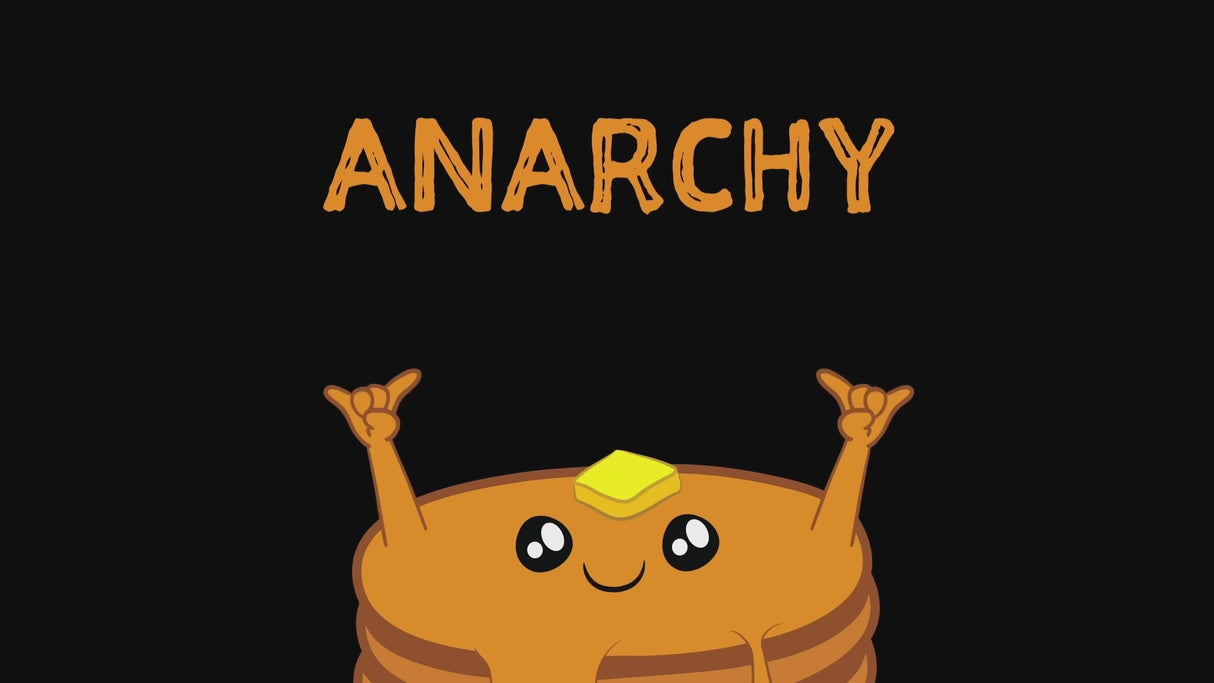 Anarchy Pancakes