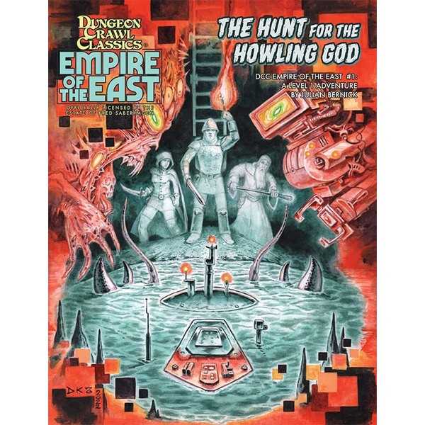 Dungeon Crawl Classics Empire of the East #1 - Hunt For the Howling